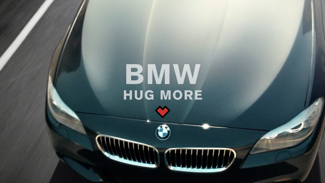 BMW // HUG MORE